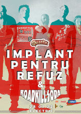 Concert Implant Pentru Refuz & RoadkillSoda - Electric pe 28 ianuarie