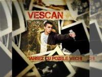 Vescan - Dansez cu pozele vechi