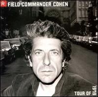 Leonard Cohen - Field Commander Cohen Tour of 1979