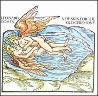 Leonard Cohen - New Skin for the Old Ceremony