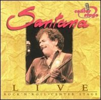 Santana - Center Stage Live
