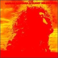 Santana - Carlos Santana and Buddy Miles Live