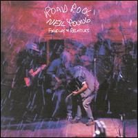 Neil Young - Road Rock Vol 1 Friends and Relatives