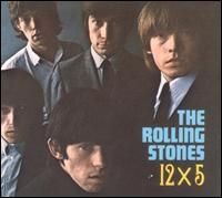 Rolling Stones - 12 X 5