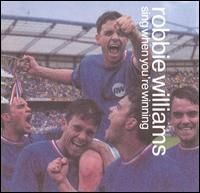 Robbie Williams - Sing When You re Winning