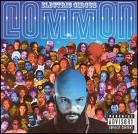 Common - Electric Circus