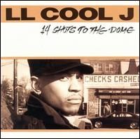 LL Cool J - 14 Shots to the Dome
