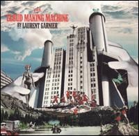 Laurent Garnier - The Cloud Making Machine
