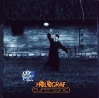Holograf - Supersonic