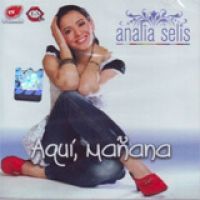 Analia Selis - Aqui, Manana