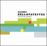 Rasmus - Hell Of A Tester