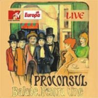 Proconsul - Balade Pentru tine