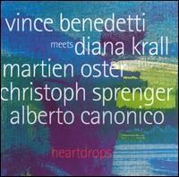 Diana Krall - Heartdrops Vince Benedetti Meets Diana Krall