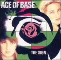 Ace Of Base - The Sign