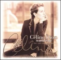Celine Dion - S il Suffisait d Aimer If It Is Enough to Love