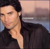 Chayanne - Desde Siempre