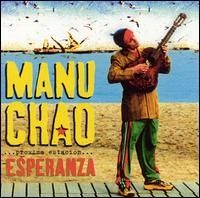 Manu Chao - Proxima Estacion Esperanza