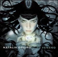 Natalia Oreiro - Tu Veneno