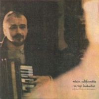 Nicu Alifantis - La Toji baladist