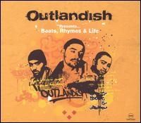 Outlandish - Outlandish Presents Beats Rhymes and Life