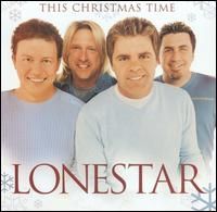 Lonestar - This Christmas Time