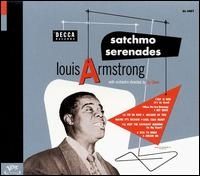 Louis Armstrong - Satchmo Serenades