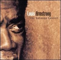 Louis Armstrong - The Katanga Concert