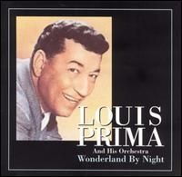 Louis Prima - Wonderland by Night