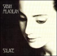 Sarah McLachlan - Solace