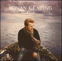 Ronan Keating - Bring You Home
