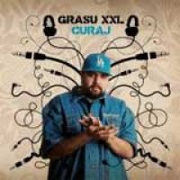 Grasu XXL - Curaj