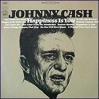 Johnny Cash - Happiness Is You