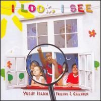 Yusuf Islam - I Look I See