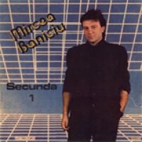Mircea Baniciu - Secunda 1