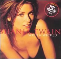 Shania Twain - Wild and Wicked Picture Disc