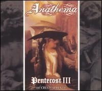 Anathema - Pentecost III Crestfallen