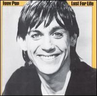 Iggy Pop - Lust for Life