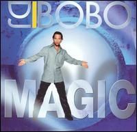DJ Bobo - Magic