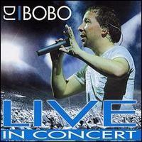 DJ Bobo - Live in Concert BMG