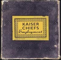 Kaiser Chiefs - Employment