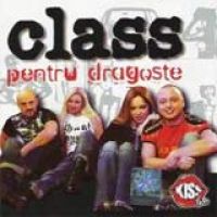 Class - Pentru dragoste