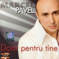 Marcel Pavel - Doar pentru tine
