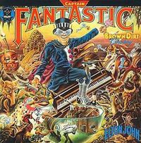 Elton John - Captain Fantastic and the Brown Dirt Cowboy