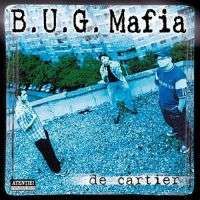 B.U.G. Mafia - De cartier