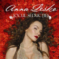 Anna Lesko - Jocul Seductiei