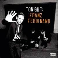 Franz Ferdinand - Tonight:Franz Ferdinand