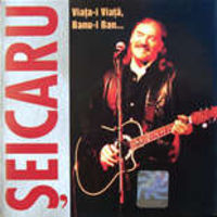 Vasile Seicaru - Viata-i viata, banu-i ban