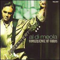 Al Di Meola - Consequence of Chaos