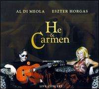 Al Di Meola - He & Carmen: Live Concert