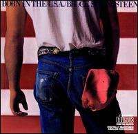 Bruce Springsteen - Born in the U.S.A.